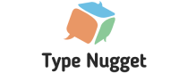 Type Nugget